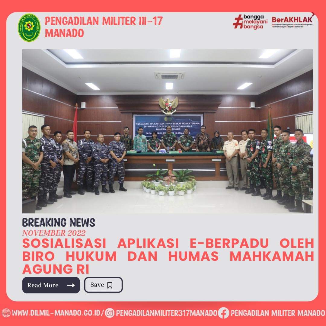 Sosialisasi Aplikasi E-Berpadu oleh  Biro Hukum dan Humas Mahkamah Agung Republik Indonesia di Pengadilan Militer III-17 Manado